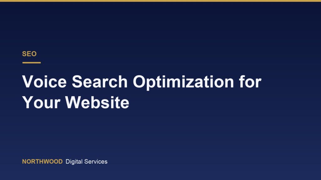 Voice Search Optimization for Your Website