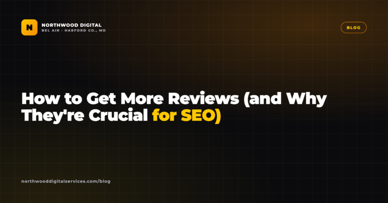 How to Get More Reviews (and Why They’re Crucial for SEO)
